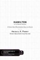 Hamilton by Lin-Manuel Miranda - SHEILA LISCHWE (ISBN: 9781645010609)