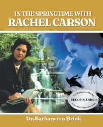 In the Springtime with Rachel Carson (ISBN: 9781643145136)