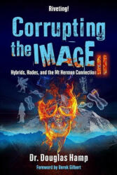 Corrupting the Image 2 - Douglas Hamp (ISBN: 9781638214168)
