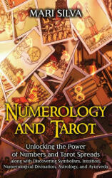 Numerology and Tarot - Silva Mari Silva (ISBN: 9781638180180)