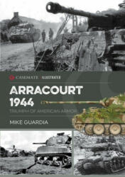 Arracourt 1944 - Mike Guardia (ISBN: 9781636240329)