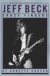 Jeff Beck: Crazy Fingers (2005)