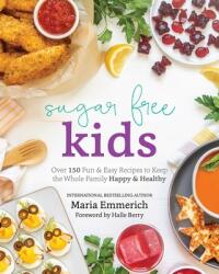 Sugar-free Kids (ISBN: 9781628601312)