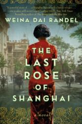 The Last Rose of Shanghai (ISBN: 9781542032872)