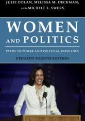 Women and Politics - Melissa M. Deckman, Michele L. Swers (ISBN: 9781538154328)