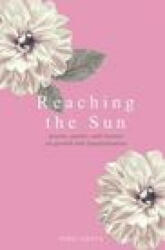 Reaching the Sun - Green April Green (ISBN: 9781527285613)