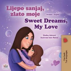 Sweet Dreams My Love (ISBN: 9781525951817)