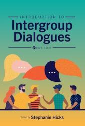 Introduction to Intergroup Dialogues (ISBN: 9781516578825)