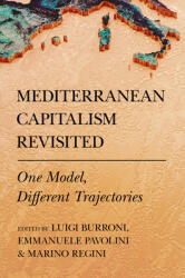 Mediterranean Capitalism Revisited: One Model Different Trajectories (ISBN: 9781501761263)