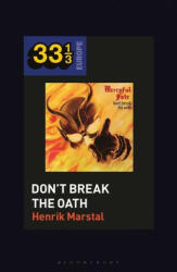 Mercyful Fate's Don't Break the Oath - Fabian Holt (ISBN: 9781501354373)