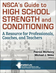 NSCA's Guide to High School Strength and Conditioning (ISBN: 9781492599708)