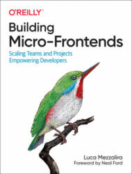 Building Micro-Frontends (ISBN: 9781492082996)