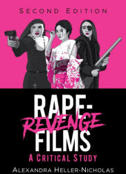 Rape-Revenge Films - Alexandra Heller-Nicholas (ISBN: 9781476686493)
