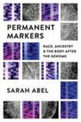 Permanent Markers - Sarah Abel (ISBN: 9781469665146)