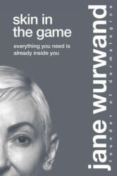Skin in the Game - Jane Wurwand (ISBN: 9781400224302)