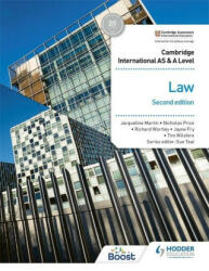 Cambridge International AS and A Level Law Second Edition - Jayne Fry, Tim Wilshire, Richard Wortley, Nicholas Price, Jacqueline Martin (ISBN: 9781398312098)