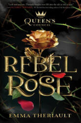 Rebel Rose (ISBN: 9781368053402)