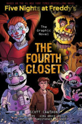 The Fourth Closet: An Afk Book (Five Nights at Freddy's Graphic Novel #3) - Kira Breed-Wrisley, Diana Camero (ISBN: 9781338741179)