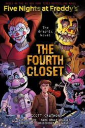 Fourth Closet (Five Nights at Freddy's Graphic Novel 3) - Scott Cawthon (ISBN: 9781338741162)
