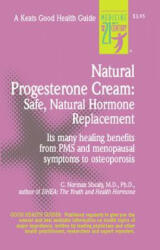 Natural Progesterone Cream - C. Norman Shealy (2011)