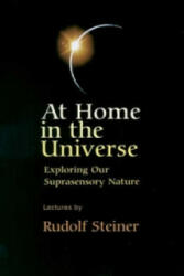 At Home in the Universe - Rudolf Steiner (2003)