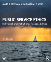 Public Service Ethics: Individual and Institutional Responsibilities (ISBN: 9781032066318)