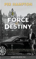 Force of Destiny (ISBN: 9780997272543)