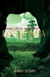 Dysnomia: Home Lies in Your Heart (ISBN: 9780995311145)