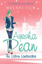 Ayesha Dean - The Lisbon Lawbreaker (ISBN: 9780994460561)