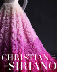 Christian Siriano: Dresses to Dream about (ISBN: 9780847871070)