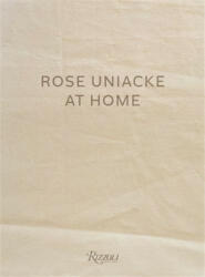 Rose Uniacke at Home - Rose Uniacke, Alice Rawsthorn (ISBN: 9780847870707)