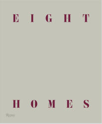 Eight Homes: Clements Design - Kathleen Clements, Tommy Clements (ISBN: 9780847870585)