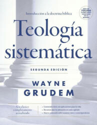 Teologia sistematica - Segunda edicion - GRUDEM WAYNE A (ISBN: 9780829799996)