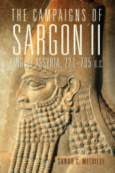 Campaigns of Sargon II King of Assyria 721-705 B. C. (ISBN: 9780806169071)