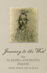 Journey to the West: The Alabama and Coushatta Indians (ISBN: 9780806168937)