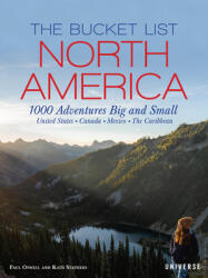 Bucket List: North America - Kath Stathers, Paul Oswell (ISBN: 9780789341020)