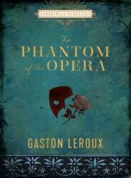 Phantom of the Opera - Gaston Leroux (ISBN: 9780785839873)