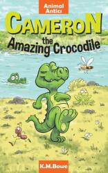 Cameron the Amazing Crocodile: An Early Reader Animal Adventure Book (ISBN: 9780648322481)
