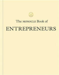 Monocle Book of Entrepreneurs - TYLER BRULE (ISBN: 9780500971185)