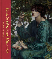 Dante Gabriel Rossetti: Portraits of Women (Victoria and Albert Museum) - DEBRA N. MANCOFF (ISBN: 9780500480717)