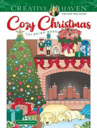 Creative Haven Cozy Christmas Coloring Book - JESSIC MAZURKIEWICZ (ISBN: 9780486848617)