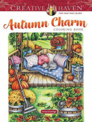 Creative Haven Autumn Charm Coloring Book - Teresa Goodridge (ISBN: 9780486848518)