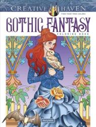 Creative Haven Gothic Fantasy Coloring Book (ISBN: 9780486848501)
