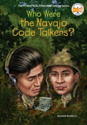 Who Were the Navajo Code Talkers? - Who Hq, Gregory Copeland (ISBN: 9780399542657)