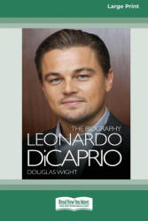 Leonardo DiCaprio - DOUGLAS WIGHT (ISBN: 9780369361455)