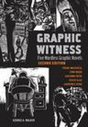 GRAPHIC WITNESS 2ND EDITION - Frans Masereel, Lynd Ward (ISBN: 9780228103349)