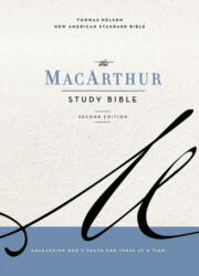 Nasb, MacArthur Study Bible, 2nd Edition, Hardcover, Gray, Comfort Print: Unleashing God's Truth One Verse at a Time (ISBN: 9780785230304)