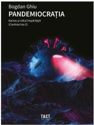 Pandemiocrația. Kairos și vidul împărtășit (ISBN: 9786069039144)