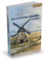 Mediterana din mine (ISBN: 9786069659106)