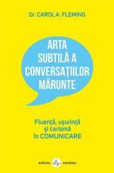Arta subtilă a conversațiilor mărunte (ISBN: 9789731622088)